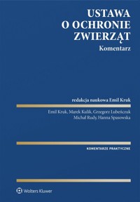 Ustawa o ochronie zwierząt. Komentarz - zbiorowa praca - książka