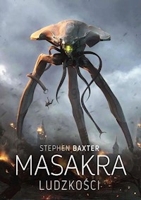 Masakra ludzkości - Stephen Baxter - ebook + książka