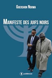 Manifeste des Juifs Noirs - Guershon Nduwa - ebook