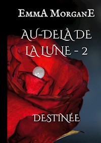 Au-delà de la lune - 2 - Emma Morgane - ebook