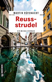 Reussstrudel - Martin Rüfenacht - ebook