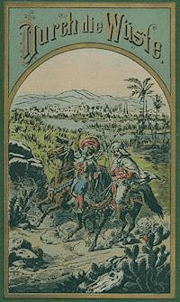 Durch die Wüste - Karl May - ebook
