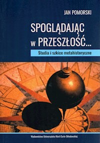 Spoglądając w przeszłość - Pomorski Jan - książka