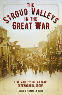 The Stroud Valleys in the Great War -  - ebook