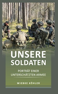 Unsere Soldaten - Wiebke Köhler - ebook