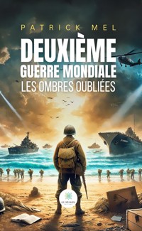 Deuxième Guerre mondiale - Patrick Mel - ebook
