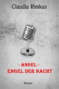 Angel - Engel der Nacht - Eisgräfin - Claudia Rimkus - ebook