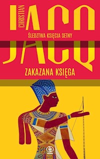 Śledztwa księcia Setny Tom2 Zakazana księga - Christian Jacq - książka