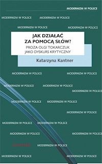 Jak działać za pomocą słów? - Katarzyna Kantner - książka