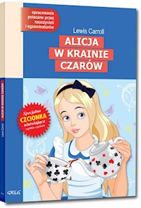 Alicja w Krainie Czarów - Lewis Carroll - ebook + audiobook + książka