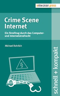Crime Scene Internet - Michael Rohrlich - ebook