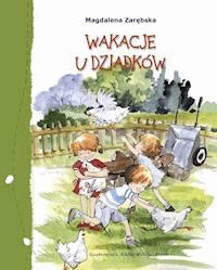 Wakacje u dziadków - Magdalena Zarębska - ebook + audiobook + książka