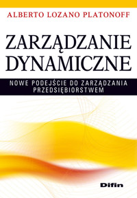Zarządzanie dynamiczne - Platonoff Alberto Lozano - książka