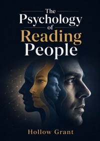 The Psychology of Reading People - Hollow Grant - ebook
