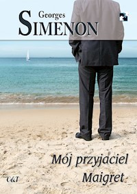 Mój przyjaciel Maigret - Simenon Georges - książka