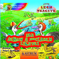 Jak żuraw z bocianem liczyli - Lech Tkaczyk - książka