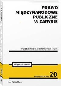 Prawo międzynarodowe publiczne w zarysie - Wojciech Góralczyk, Stefan Sawicki, Karol Karski - książka