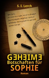 Geheime Botschaften für Sophie - S. I. Lerch - ebook