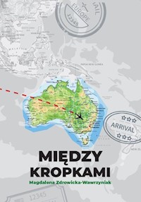 Między kropkami - Zdrowicka-Wawrzyniak Magdalena - książka