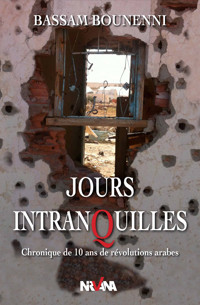 Jours intranquilles - Bassam Bounenni - ebook