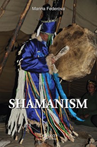 Shamanism - Marina Federova - ebook