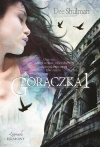 Gorączka 1 - Shulman Dee - książka