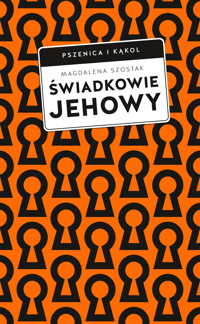 Świadkowie Jehowy - Magdalena Szostak - ebook