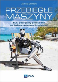 Przebiegłe maszyny - Jędrzej Osiński - książka