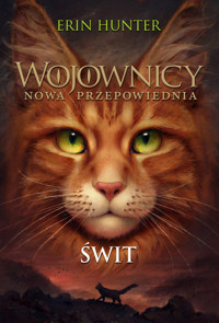 Świt. Cykl Wojownicy. Nowa przepowiednia. Tom 3 - Erin Hunter - książka