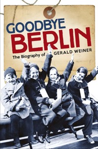 Goodbye Berlin - Margaret M. Dunlop - ebook