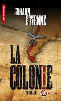 La Colonie - Johann Etienne - ebook