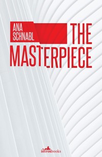The Masterpiece - Ana Schnabl - ebook