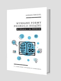 Wybrane formy promocji książki w Polsce i na świecie - Łukasz Śmigiel,  - książka