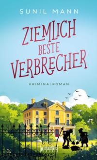 Ziemlich beste Verbrecher - Sunil Mann - ebook