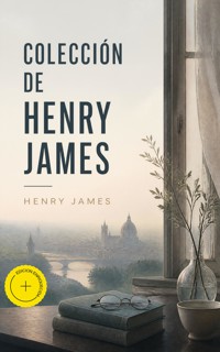 Colección de Henry James (Anotado) - Henry James - ebook