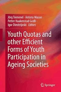 Youth Quotas and other Efficient Forms of Youth Participation in Ageing Societies -  - ebook