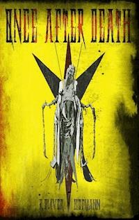 Once After Death: [Final Edition] - R. Olivèr Hofmann - ebook