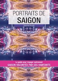 Portraits de Saigon - Sabrina Rouillé - ebook