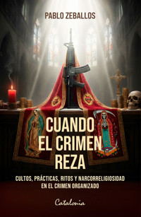 Cuando el crimen reza - Pablo Zeballos - ebook