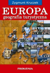 Europa. Geografia turystyczna - Zygmunt Kruczek - ebook