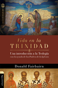 Vida en la Trinidad - Donadl Fairbairn - ebook