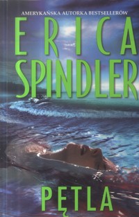 .Pętla. - Erica Spindler - ebook