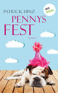 Pennys Fest - Patrick Hinz - ebook
