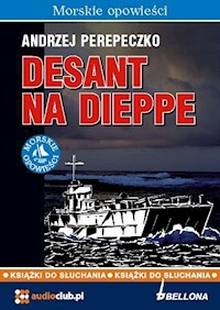 Desant na Dieppe - Andrzej Perepeczko - audiobook