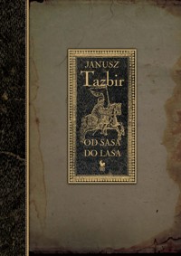 Od sasa do lasa - Janusz Tazbir - ebook