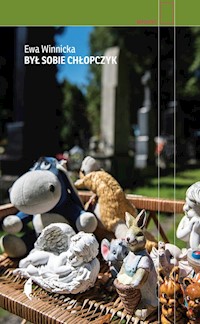 Był sobie chłopczyk - Ewa Winnicka - ebook + książka
