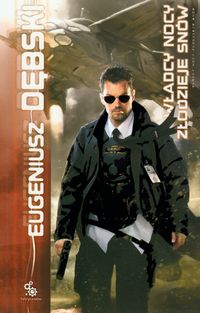 Władcy nocy złodzieje snów - Eugeniusz Dębski - książka