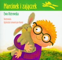 Marcinek i zajączek - Ewa Ostrowska - książka