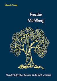Familie Mahlberg - Klaus le Vrang - ebook