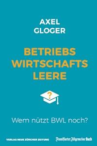 Betriebswirtschaftsleere - Axel Gloger - ebook